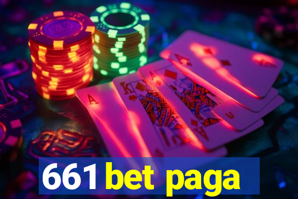 661 bet paga